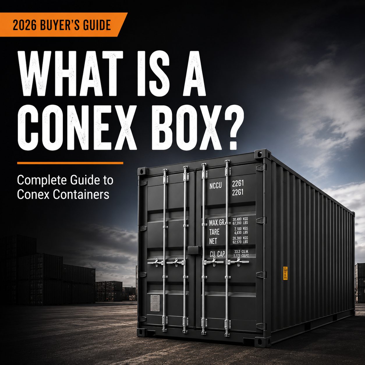 What Is a Conex Box? Complete Guide to Conex Containers 2026 - Norcal ...